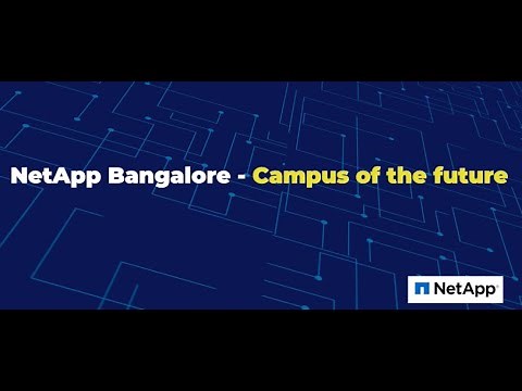 NetApp Bangalore – Campus of the future