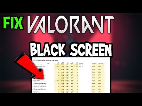 Valorant – How to Fix Black Screen & Stuck on Loading Screen