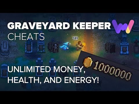 Graveyard Keeper Trainer +5 Cheats (Unlimited Money, Health, and Energy!)