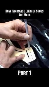 How Handmade Leather Shoes Are Made | Part 1 #shoe #handmade #shoemaking #boots #craftsman | The Shoe Master