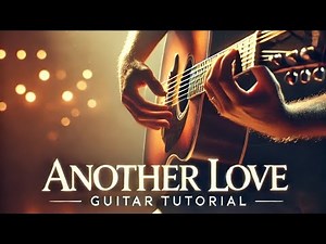 another love , ‪@tomodell‬ guitar fingerstyle tutorial