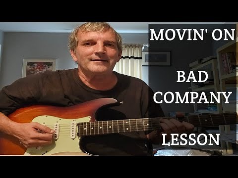 Movin On ( Bad Company ) Guitar Lesson + Solo