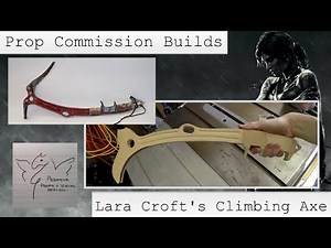 Commission Build: Lara Croft Climbing Axe - Day One