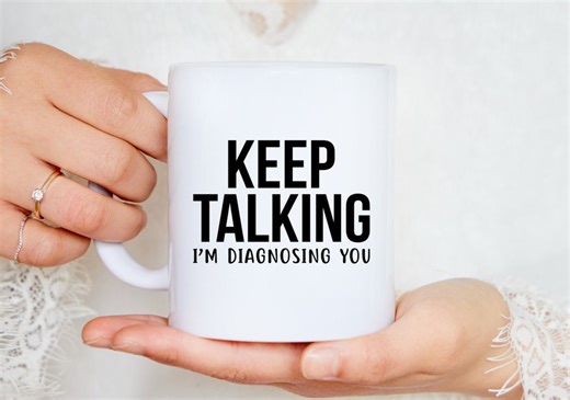 Keep Talking Mug - Psychology Gifts, Psychologist Gift, Psychology Mug, Therapist Gift, Psychology Graduation Mug, Psychology Graduate - Etsy
