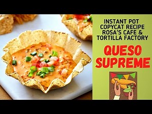 Instant Pot Copycat Rosa's Cafe Queso Supreme