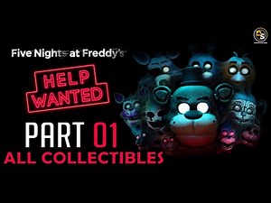 Five Nights at Freddy's: Help Wanted (Non-VR) 100% Walkthrough #01