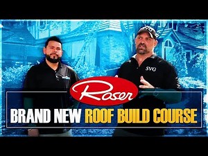 Brand New Roof Build Course with Roser!
