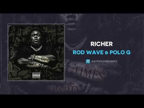 Rod Wave - Richer ft. Polo G (Official Audio)