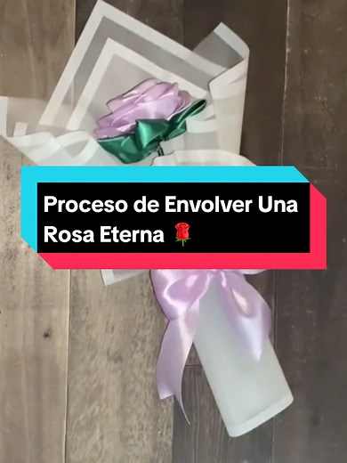 Cómo Envolver una Rosa Eterna: Guía Práctica