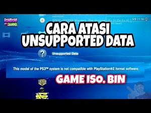 Cara atasi Game UNSUPPORTED DATA di PS3