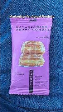 Marketing Vs. Actual Product Review: Trubar’s Donut Protein Bar