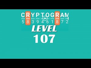 Cryptogram Level 107 Answers ✅ | Go Answer