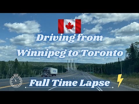 Driving from Winnipeg to Toronto Through Canada (Full Time Lapse)