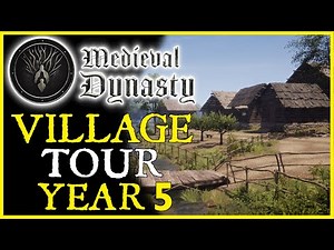 Medieval Dynasty | Village Design Tips 🏡💡| Tour Year 5