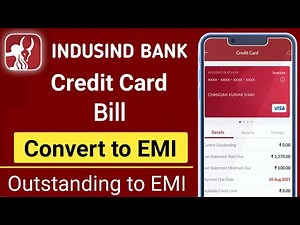 indusind bank credit card bill convert into emi