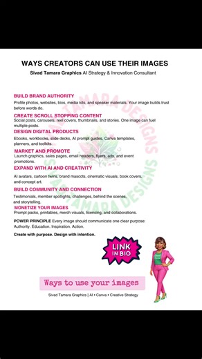 Save this. Share this. Use this. This one pager is your quick reference teaching tool. Use it to plan content, explain your value, and repurpose your images with intention. Post it. Print it. Share it with clients or students. Every image should have a purpose and this keeps you focused on results, not randomness. Simple. Strategic. Profitable. #sivadtamaragraphics #digitalcreator #canvadesigner #sivadtamaragraphics #monetizetiktok