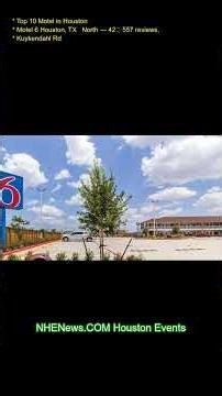Top 10 Motel in Houstonand\r 1. Motel 6 Houston, TX - North — 4.2★ (557 reviews), Kuykendahl Rd\r 2. P