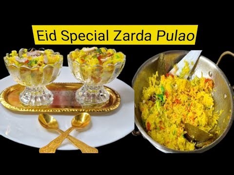 Zarda Pulao Recipe | Sweet Yellow Rice for Eid Special Meetha Pulao