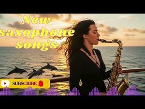 New saxophone songs
