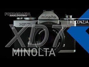 🎞 Recenzja aparatu Minolta XD7 - Fotografia Analogowa