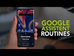Zo gebruik je Google Assistent-routines