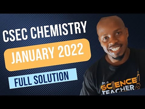 CSEC Chemistry January 2022 FULL Solution