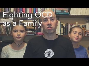 Doing OCD exposure therapy (ERP) as a family