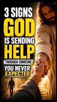 🔴3 Signs God Is Sending Help Through Someone You Never Expected 🙏❤️