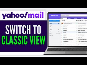 How to Change Yahoo Mail Back to Classic View | Switch to Old Yahoo Mail Layout (2025 Guide)