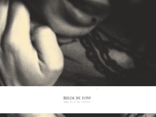 [Screamo/后硬核]Birds in Row–You, Me & the Violence(2012//Full Album)