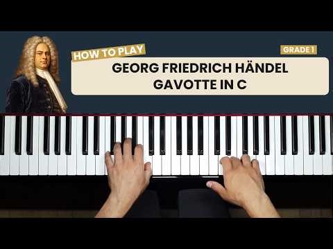 Handel - Gavotte in C (ABRSM Grade 1) | Piano Tutorial + Sheets