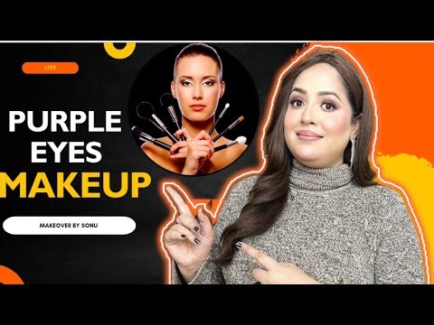 || Purple Eyes MakeUp || Makeover By Sonu || Live Session With J'S Beauty Saloon ||