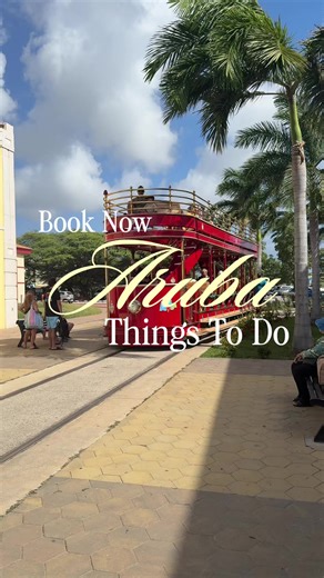 Ultimate Guide to Planning Your Aruba Vacation
