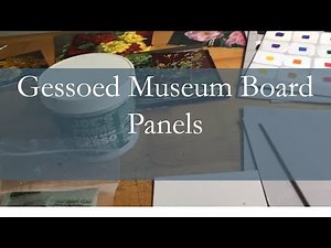 Gessoed Museum Board Panels