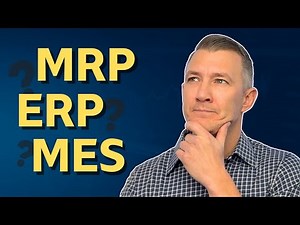 Manufacturing Software Explained: How to Choose MRP, ERP, MES