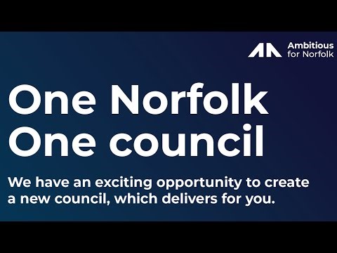 One Norfolk, One Council | Local Government Reorganisation | Norfolk County Council