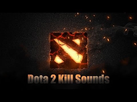 DotA 2 Kill Sounds