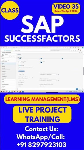 SAP SuccessFactors LMS Training Online Tutorial Class 35 9th April 2026 #sapsuccessfactorstraining