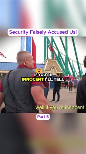 Security Falsely Accused Us! (5) | Security Guard