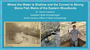 Where the Water is Shallow and the Current is Strong: Stone Fish Weirs of the Eastern Woodlands | Office of National Marine Sanctuaries