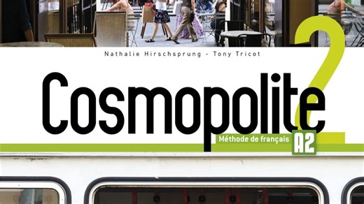 【法语A2听力】Cosmopolite 2 教材配套视频