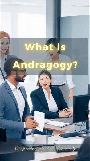 What is Andragogy? #andragogy #instructionaldesign #elearning #training #learningconcepts