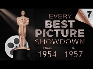 OSCARS | Every Best Picture Showdown 7 [1954 - 1957]