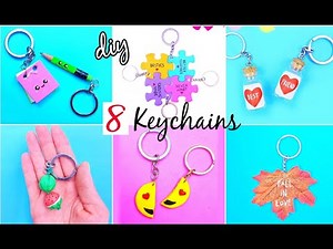 8 AMAZING DIY KEYCHAINS | DIY Keychain Gift Ideas | How To Make Keychains