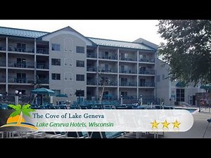 The Cove of Lake Geneva - Lake Geneva Hotels, Wisconsin