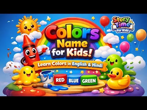 Colors Name for Kids 🌈 | Learn Colours in English & Hindi 🎨 | Story Time for Kids