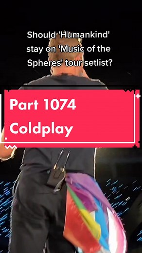 Should 'Humankind' Remain on Coldplay's Setlist?