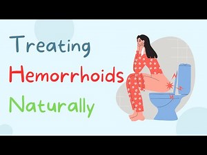 The Ultimate Guide to Treating Hemorrhoids Naturally