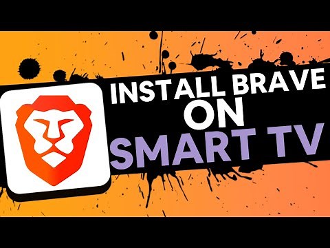 (QUICK GUIDE) INSTALL Brave on SMART TV | HOW TO INSTALL BRAVE ON SMART TV