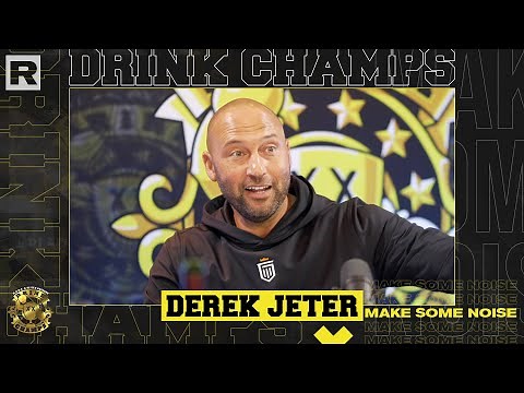 Derek Jeter On His Career W/ The Yankees, Being Inducted Into The Hall Of Fame & More | Drink Champs
